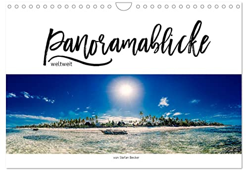 Panoramablicke weltweit (Wandkalender 2026 DIN A4 quer), CALVENDO Monatskalender: XXL Panorama-Fotografien weltweit (CALVENDO Orte)