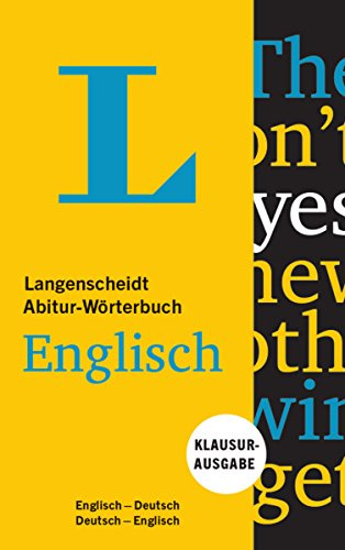 Langenscheidt Abitur-Wörterbuch Englisch - Buch und App: Klausurausgabe, Englisch-Deutsch/Deutsch-Englisch (Langenscheidt Abitur-Wörterbücher)