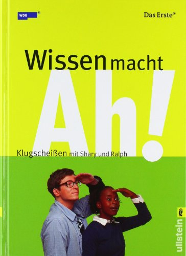 Wissen macht Ah!: Klugscheissen mit Shary und Ralph