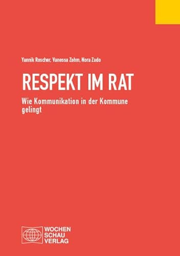 Respekt im Rat: Wie Kommunikation in der Kommune gelingt