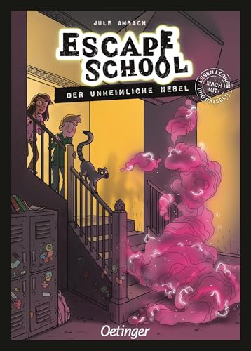 Escape School 2. Der unheimliche Nebel: Band 2 der Escape Game-Erstlesebücher für Kinder ab 7 Jahren als Taschenbuch
