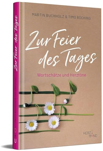 Zur Feier des Tages: Wortschätze und Herztöne