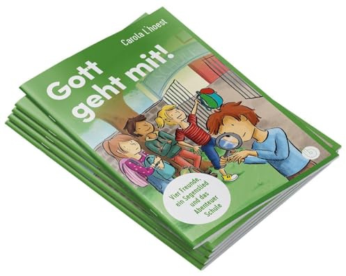 Gott geht mit! (5er-Set): Vier Freunde, ein Segenslied und das Abenteuer Schule