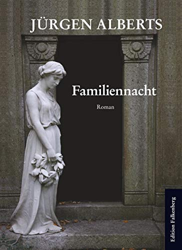 Familiennacht: Drei Romane für eine Person (Eine hanseatische Juristen-Saga)