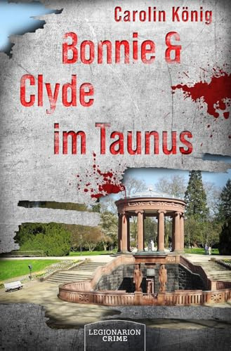 Bonnie & Clyde im Taunus