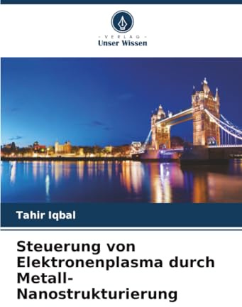 Steuerung von Elektronenplasma durch Metall-Nanostrukturierung: DE