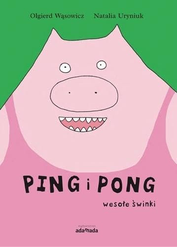 Ping i Pong Wesołe świnki