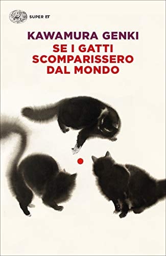 Se i gatti scomparissero dal mondo (Super ET)