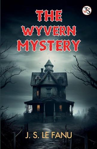 The Wyvern Mystery A Novel
