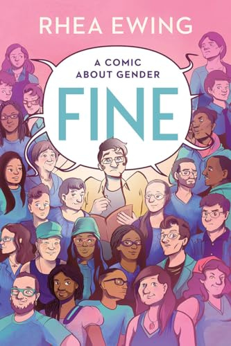 Fine: A Comic About Gender (Liveright)