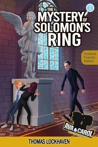 The Mystery of Solomon's Ring (Book 2): Dyslexia-Friendly Edition: Ava & Carol Detective Agency (Ava & Carol Detective Agency (Dyslexia-Friendly Edition), Band 2)