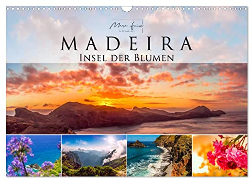 Madeira - Insel der Blumen 2026 (Wandkalender 2026 DIN A3 quer), CALVENDO Monatskalender: Impressionen von der Blumeninsel Madeira (CALVENDO Orte)