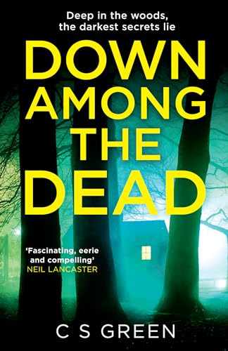 Down Among the Dead: A gripping new binge-worthy police procedural crime thriller with a supernatural twist! (Rose Gifford series) (Book 3)