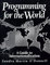 Programming for the World: A Guide to Internationalization: A Guide to Software Internationalization