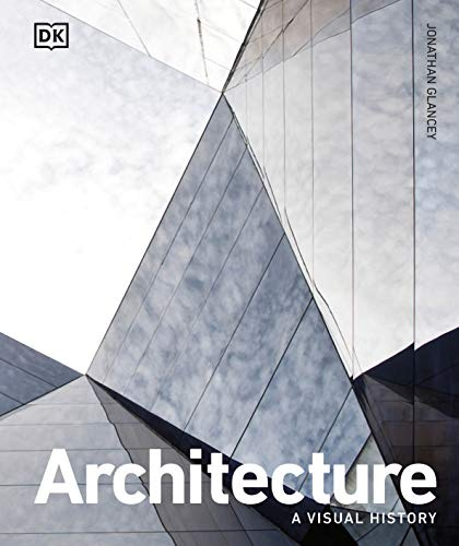Architecture: A Visual History (DK Ultimate Guides)