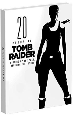 20 Years of Tomb Raider: Digging Up the Past, Defining the Future