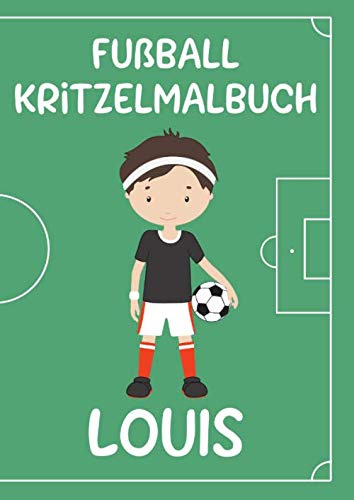Fußball Kritzelmalbuch LOUIS: Personalisiertes DIN A4-Malbuch mit Blankoseiten zum Kritzeln und Malen für Kinder ab 2 Jahren. Softcover.