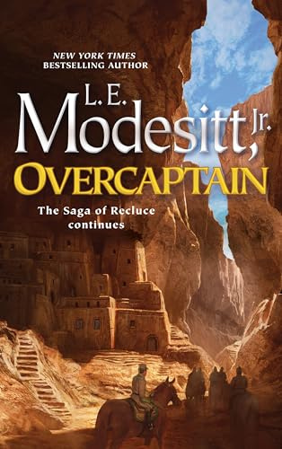 Overcaptain: 24 (Saga of Recluce)