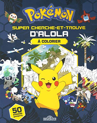 Pokémon - Super cherche-et-trouve d'Alola à colorier