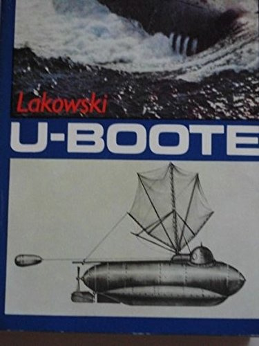 U-Boote. Zur Geschichte einer Waffengattung der Seestreitkräfte (Kleine Militärgeschichte Streitkräfte)