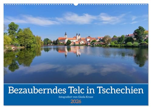 Bezauberndes Telc in Tschechien (Wandkalender 2026 DIN A2 quer), CALVENDO Monatskalender: Eine pittoreske mährische Stadt, die zum UNESCO-Welterbe gehört (CALVENDO Orte)