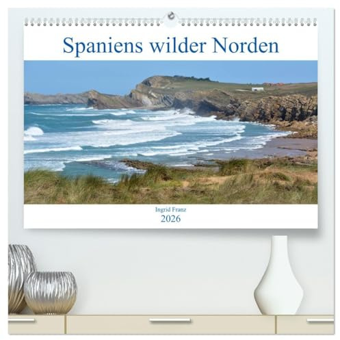 Spaniens wilder Norden (hochwertiger Premium Wandkalender 2026 DIN A2 quer), Kunstdruck in Hochglanz: Von den Pyrenäen zum Baskenland, Kantabrien und Asturien (CALVENDO Orte)