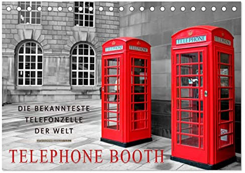 Die bekannteste Telefonzelle der Welt - Telephone Booth (Tischkalender 2026 DIN A5 quer), CALVENDO Monatskalender: Telephone Box und Telephone Booth ... Königreich Großbritannien. (CALVENDO Kunst)