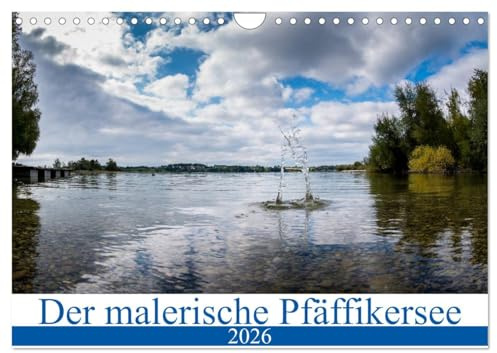 Der malerische Pfäffikersee (Wandkalender 2026 DIN A4 quer), CALVENDO Monatskalender: Der Pfäffikersee - der malerische Kraftort im Zürcher Oberland. (CALVENDO Orte)
