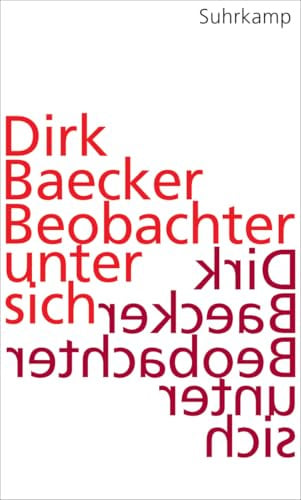 Beobachter unter sich: Eine Kulturtheorie