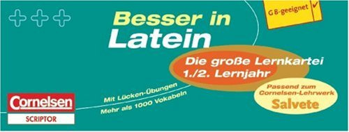 Besser in der Sekundarstufe I - Latein - Die große Lernkartei: 1./2. Lernjahr - 550 Karteikarten: Passend zum Cornelsen-Lehrwerk Salvete