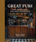Great Pubs: Eine Reise durch Englands Pub-Kultur