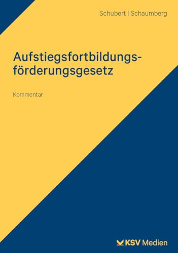 Aufstiegsfortbildungsförderungsgesetz (AFBG): Kommentar