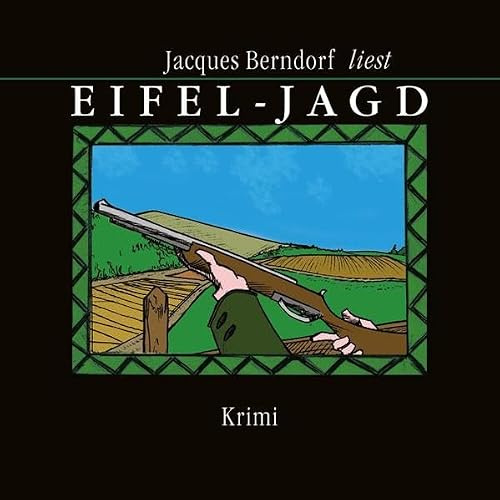 Eifel-Jagd: Gelesen v. Autor