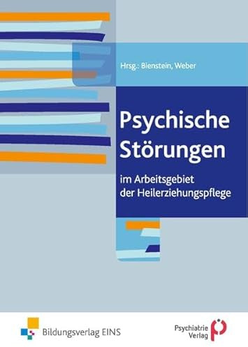Psychische Störungen: im Arbeitsgebiet der Heilerziehungspflege