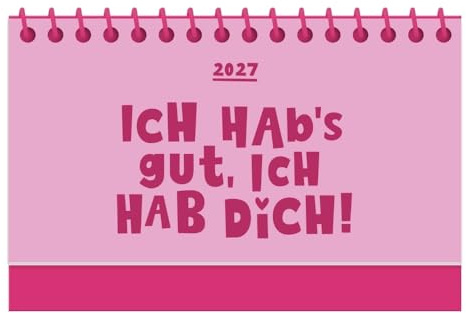 Mini-Kalender Colour Up 2027 Ich habs gut, ich hab dich: Mini-Kalender