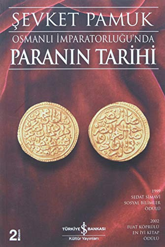 Osmanli Imparatorlugunda Paranin Tarihi
