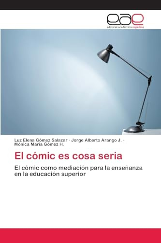 El cómic es cosa seria: El cómic como mediación para la enseñanza en la educación superior