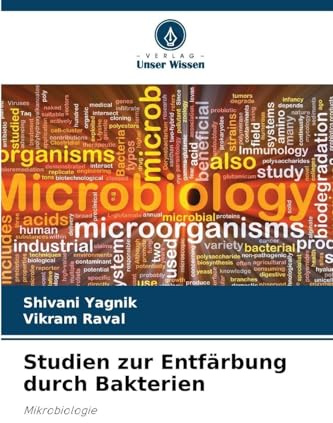 Studien zur Entfärbung durch Bakterien: Mikrobiologie