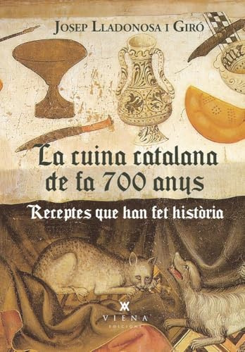 La cuina catalana de fa 700 anys: Receptes que han fet història: 40 (Milfulls)