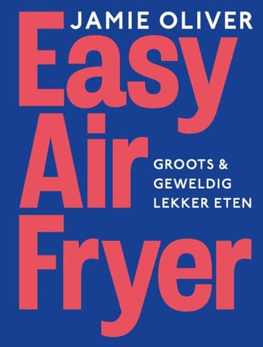 Easy airfryer: groots & geweldig lekker eten