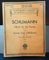 Robert Schumann, Album for the Young, Op. 68 and Scenes from Childhood, Op. 15, For the Piano (Schirmer's Library of Musical Classics, Vol. 90)