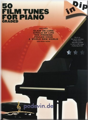 Dip In - 50 Graded Film Tunes for Piano - Klaviernoten [Musiknoten]