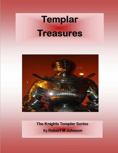 Templar Treasures (The Knights Templar Series Book 4) (English Edition)