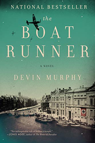 The Boat Runner: National Bestseller – A World War II Coming of Age Epic of Family and Survival