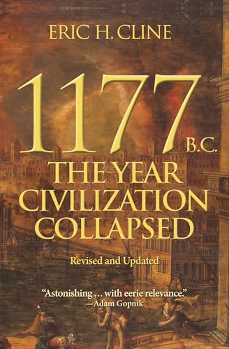 1177 B.C.: The Year Civilization Collapsed (Turning Points in Ancient History, Band 1)