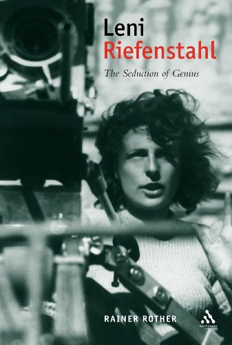 Leni Riefenstahl: The Seduction of Genius (Propaganda Studies in Modern Political Communication)