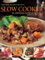 Best Ever Recipes for Your Slow Cooker: Over 200 Delicious Mouthwatering Dishes to Make in a Slow Cooker