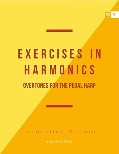 Exercises in Harmonics: Overtones for the Pedal Harp