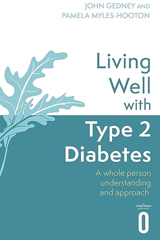 Living Well with Type 2 Diabetes: A Whole Person Understanding and Approach