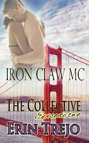 Iron Claw MC- Part 1: The Collective Season 1, Episode 2